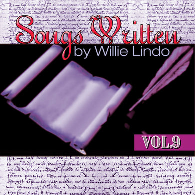 Songs Written By Willie Lindo Vol. 9 Various Artists - [Digital Album]