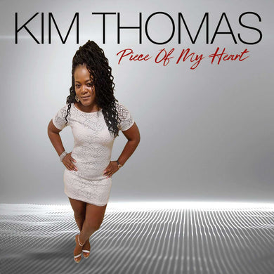 Kim Thomas - Piece Of My Heart [Digital Single]